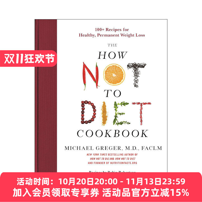 英文原版 The How Not to Diet Cookbook 如何不节食之100多种健康且永久减肥的食谱 精装 英文版 进口英语原版书籍