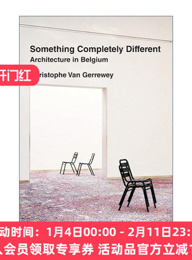 英文原版 Something Completely Different The MIT Press 完全不同的东西 比利时的建筑 设计艺术批评 Christophe Van Gerrewey