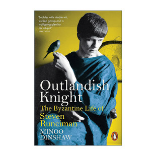 英文原版 Outlandish Knight 斯蒂文·朗西曼传记 拜占庭学史上重要的学者之一 英文版 进口英语原版书籍