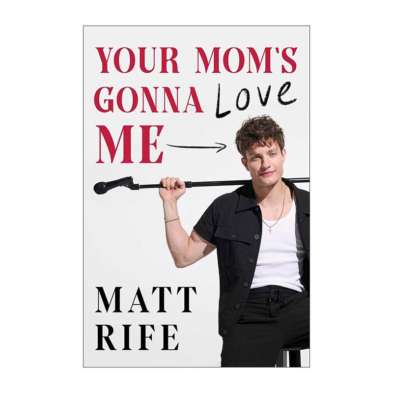 英文原版 Your Mom's Gonna Love Me 脱口秀演员Matt Rife传记 精装 英文版 进口英语原版书籍