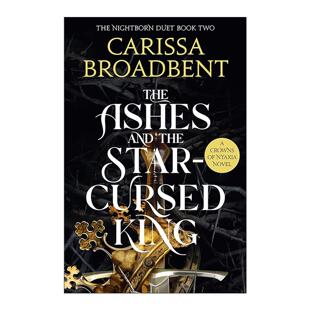 Nyaxia Ashes Star the 英文原版 King 奇幻小说 Crowns and 尼亚克西亚之冠2 灰烬与星咒之王 书籍 进口英语原版 Cursed The