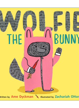 我的弟弟是小狼 英文原版 Wolfie the Bunny 儿童动物绘本 亲子读物 英文版 进口英语原版书籍