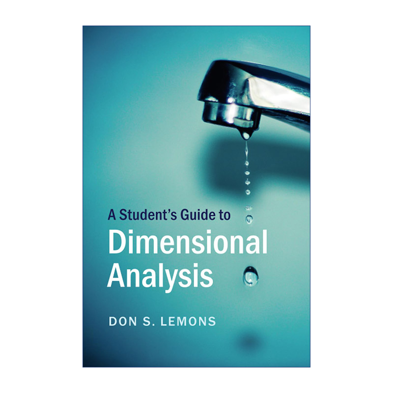 剑桥学生指南系列  英文原版 A Student's Guide to Dimensional Analysis 量纲分析 多恩·S.莱蒙斯 英文版 进口英语原版书籍 书籍/杂志/报纸 原版其它 原图主图