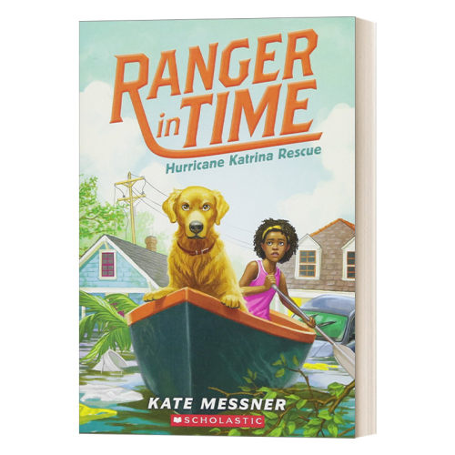 英文原版 Ranger in Time 8 Hurricane Katrina Rescue 穿越时空的黄金猎犬8 英文版 进口英语原版书籍