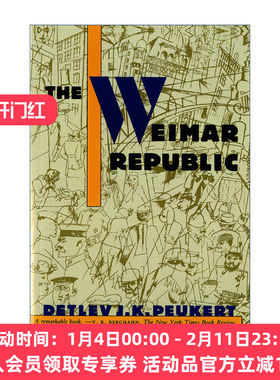 魏玛共和国  英文原版 The Weimar Republic 古典现代性的危机 英文版 进口英语原版书籍