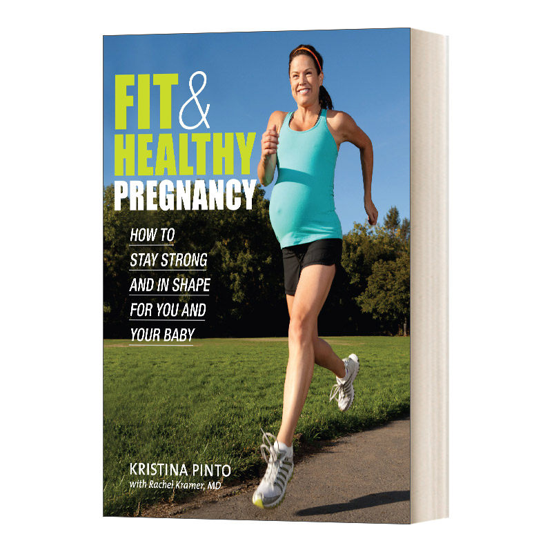 英文原版 Fit & Healthy Pregnancy 健康怀孕 如何让你和你的宝宝保持强壮和身材 英文版 进口英语原版书籍