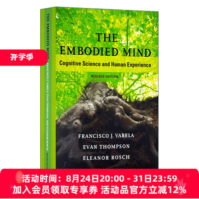 具身心智 英文原版 The Embodied Mind MIT Press 认知科学和人类经验 修订版 Francisco J. Varela 英文版 进口英语原版书籍
