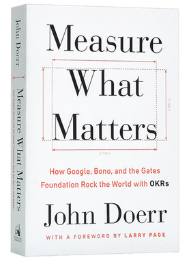 衡量什么重要 谷歌 博诺和盖茨基金会怎样用 英文原版 Measure What Matters 管理科学 John Doerr 英文版进口英语经济学书籍