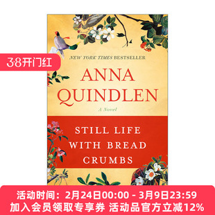 一个人的面包屑生活 英文原版小说 Still Life with Bread Crumbs 女性小说 Anna Quindlen 英文版 进口英语原版书籍
