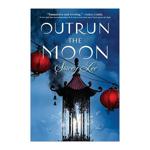 英文原版 Outrun the Moon 跑过月亮 笔会中心美国文学奖 青少年小说 Stacey Lee 英文版 进口英语原版书籍