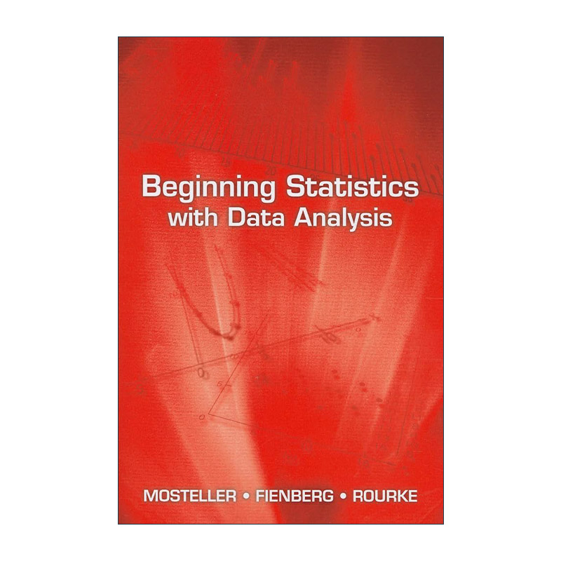 英文原版 Beginning Statistics with Data Analysis 从数据分析开始统计 数学 哈佛大学教授Frederick Mosteller进口英语原版书籍