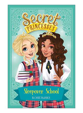 英文原版 Secret Princesses Sleepover School 秘密公主 睡衣派对学校 儿童章节桥梁书 英文版 进口英语原版书籍