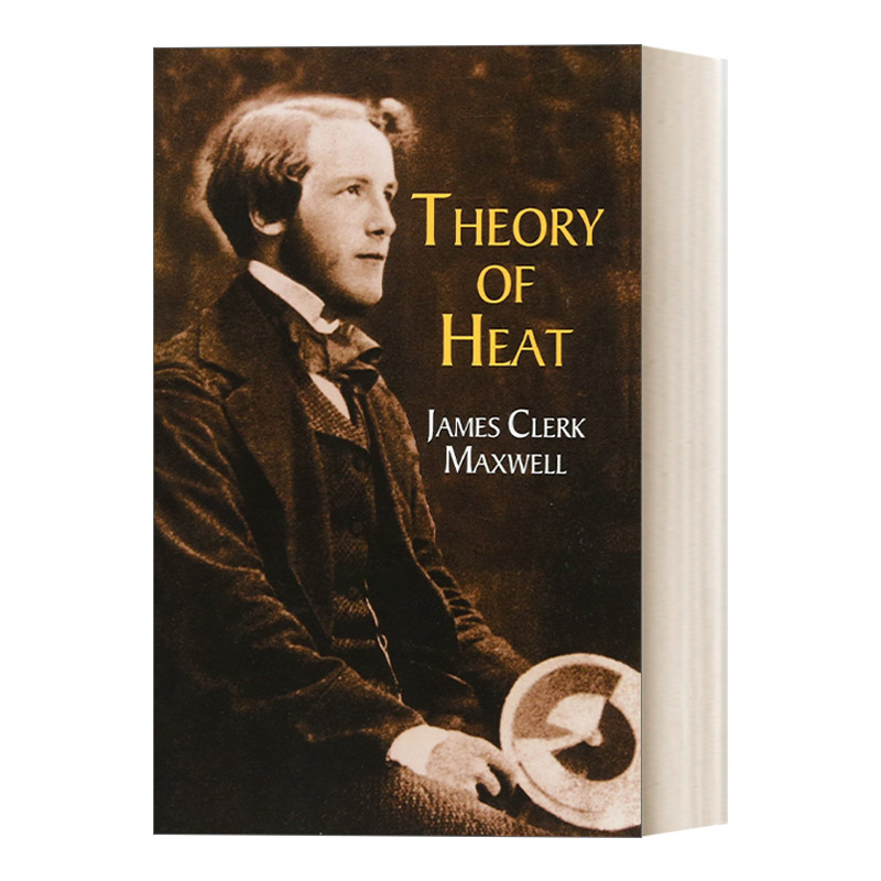 热理论 英文原版 Theory of Heat 第九版 詹姆斯·克拉克·麦克斯韦 苏格兰物理学家和数学家 Dover物理学丛书 进口英语原版书籍