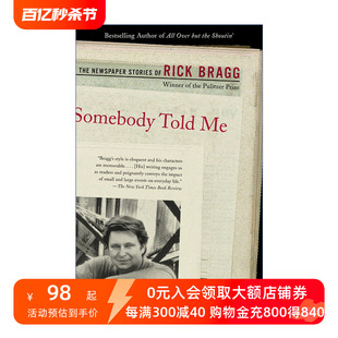 英文原版 进口英语原版 Told 书籍 Bragg Rick 有人告诉我 英文版 报纸故事集 Somebody