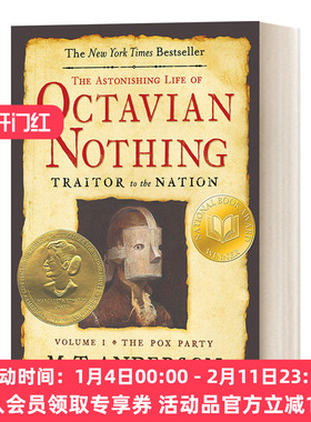 屋大维的惊人一生 英文原版 The Astonishing Life of Octavian Nothing, Traitor to the Nation, Volume I 叛国者 第一卷 英文版