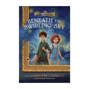 英文原版 Beneath the Swirling Sky The Restorationists 01 修复者系列1 天旋地转 儿童奇幻冒险小说 英文版 进口英语原版书籍