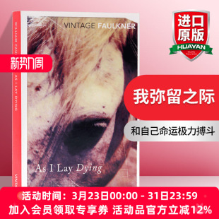 William 小说 Lay 我弥留之际 英文版 福克纳 Faulkner 诺贝尔文学奖 书籍 原版 进口英语书 正版 Dying 英文原版