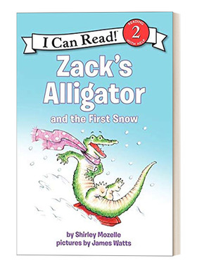 扎克的鳄鱼和第一场雪 英文原版 Zack's Alligator and the First Snow I Can Read 2分级阅读 汪培珽第四阶段书单 英文版 进口书