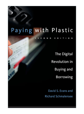银行卡时代 英文原版 Paying with Plastic The MIT Press 消费支付的数字化革命 第二版 David Evans 英文版 进口英语原版书籍