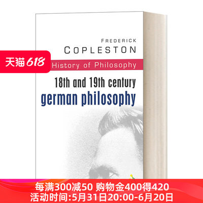 英文原版 History of Philosophy Volume 7 哲学史卷7 18和19世纪的德国哲学 英文版 进口英语原版书籍