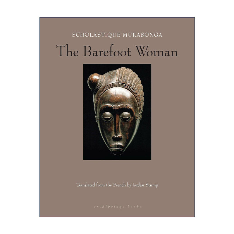 英文原版 The Barefoot Woman 赤脚女人 卢旺达 传记 美国国家图书奖翻译文学奖入围 Scholastique Mukasonga 进口英语原版书籍