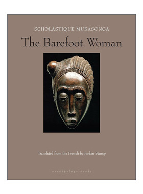 英文原版 The Barefoot Woman 赤脚女人 卢旺达 传记 美国国家图书奖翻译文学奖入围 Scholastique Mukasonga 进口英语原版书籍