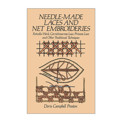 英文原版 Needle-Made Laces and Net Embroideries 针制花边和网绣 针绣挖花 贴花刺绣 公主花边及其他传统技术 进口英语原版书籍