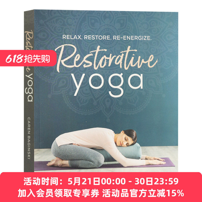 华研原版 恢复性瑜伽 放松，恢复，新活力 英文原版 Restorative Yoga 瑜伽练习指南 健康生活百科科普参考书 英文版 进口英语书籍