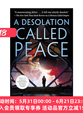 英文原版 A Desolation Called Peace 名为和平的荒地 2024雨果奖 2022年轨迹奖 名为帝国的回忆续篇 英文版 进口英语原版书籍