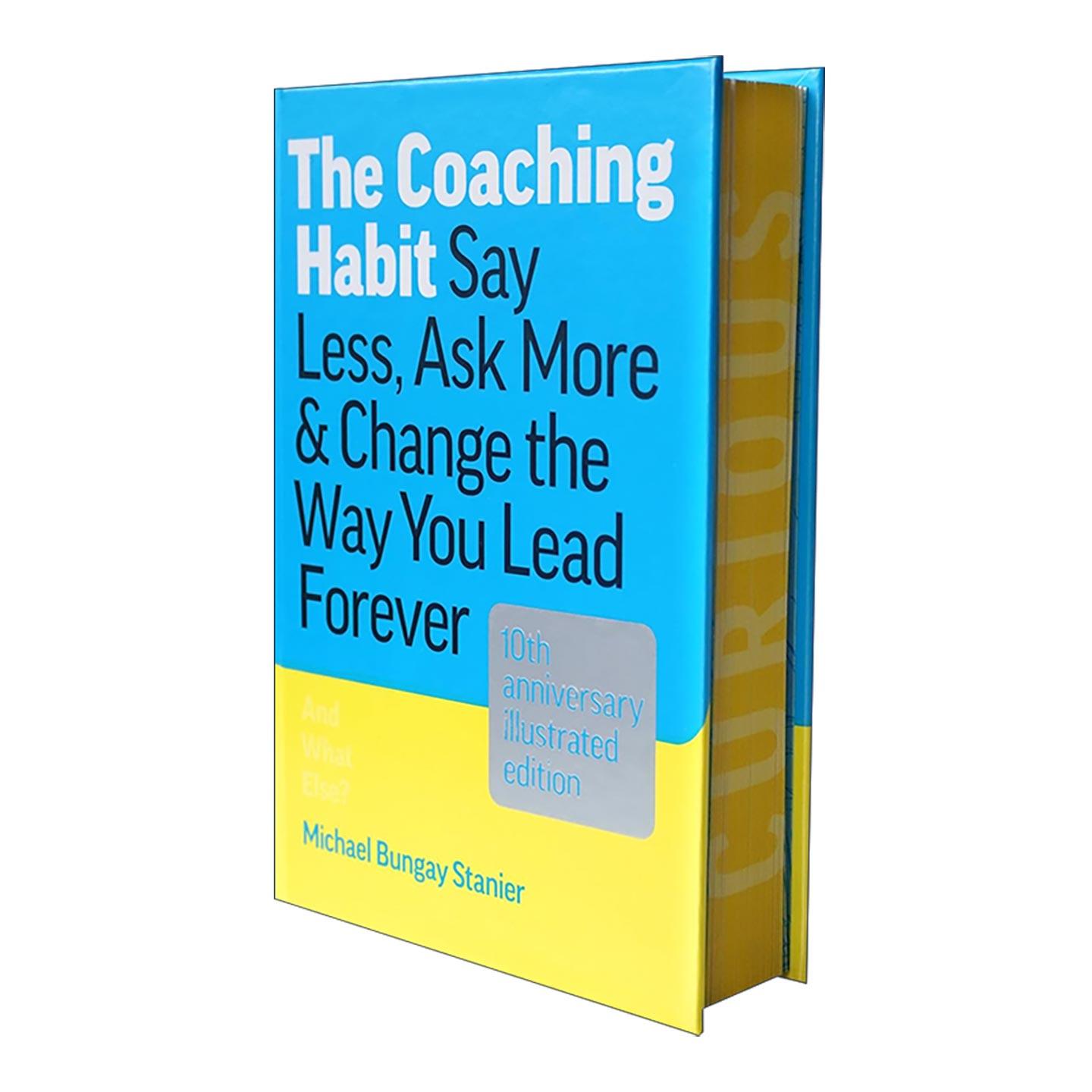 英文原版 The Coaching Habit 关键7问 教练的习惯 10周年纪念版 精装插图版 英文版 进口英语原版书籍