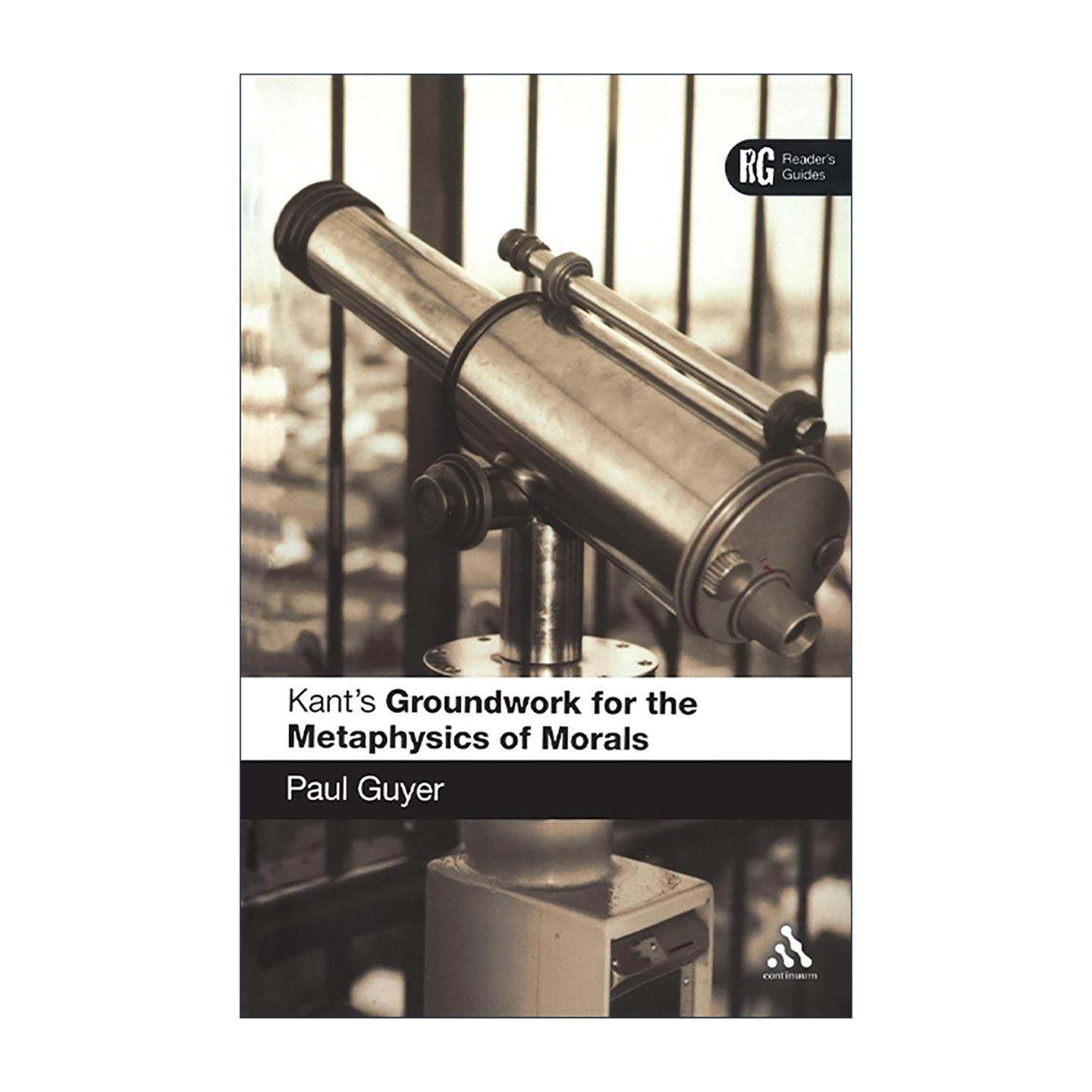 英文原版 Kant's 'Groundwork for the Metaphysics of Morals' 导读康德 道德形而上学原理 阅读指南 英文版 进口英语原版书籍