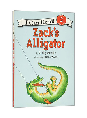 扎克的鳄鱼 英文原版 Zack's Alligator 汪培珽第四阶段书单 I Can Read 2分级阅读 英文版 进口英语原版书籍