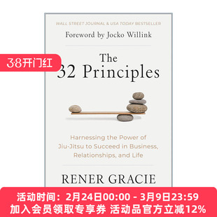 英文原版 The 32 Principles 32条原则 利用柔术的力量在商业 人际关系和生活中取得成功 柔道本质 精装 英文版 进口英语原版书籍