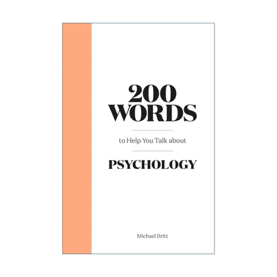 英文原版 200 Words to Help You Talk About Psychology 200个有助于提高心理学谈资的词汇 精装 英文版 进口英语原版书籍