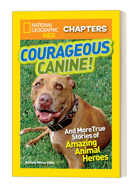 英文原版 National Geographic Kids Chapters Courageous Canine 国家地理儿童章节书 勇敢的狗狗 英文版 进口英语原版书籍