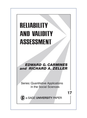 信度和效度评估  英文原版 Reliability and Validity Assessment Edward G. Carmines SAGE社会科学定量研究应用丛书 英文版 进口