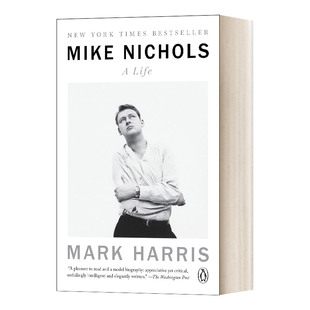 Nichols Life 迈克尼科尔斯传记 进口英语原版 Mike 英文版 书籍 英文原版