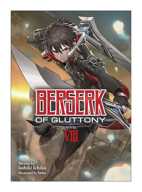 英文原版 Berserk of Gluttony Vol.8 暴食的巴萨卡 暴食的狂战士 卷八 同名动漫轻小说 一色一凛 英文版 进口英语原版书籍