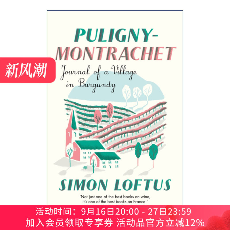 普利尼-蒙哈榭 英文原版 Puligny-Montrachet 勃艮第产酒村庄日志 西蒙·洛夫托斯 英文版 进口英语原版书籍