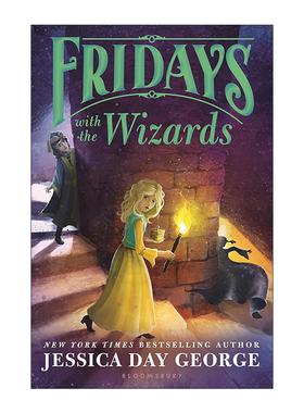 英文原版 Fridays with the Wizards 周五的危险法师 Jessica Day George魔法城堡系列4 儿童奇幻小说 英文版 进口英语原版书籍
