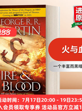 英文原版 Fire & Blood 300 Years Before A Game of Thrones 火与血 龙之家族原著小说 冰与火之歌前传 英文版 进口英语原版书籍