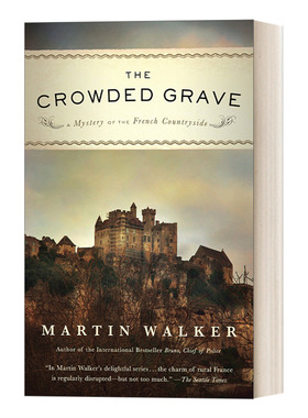 英文原版 The Crowded Grave  布鲁诺警长系列4 拥挤的坟墓 侦探小说 哈佛图书馆推荐书单 Martin Walker 英文版 进口英语原版书籍