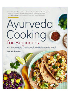 英文原版 Ayurveda Cooking for Beginners 阿育吠陀烹饪入门指南 营养均衡及治疗食谱 Laura Plumb 英文版 进口英语原版书籍
