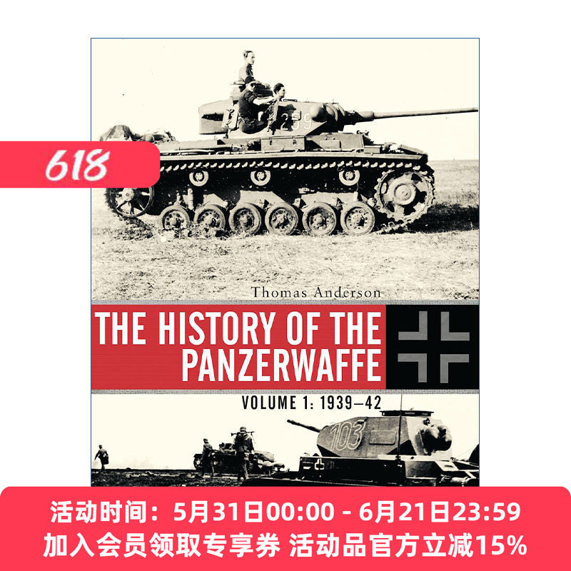 英文原版 The History of the Panzerwaffe 二战德国装甲部队历史 卷一 1939-1942 精装 英文版 进口英语原版书籍