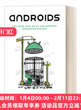 构建安卓操作系统的团队 英文原版 Androids 概述Android操作系统是如何诞生的、发展历史和过程 开发者的故事 Chet Haase 英文版