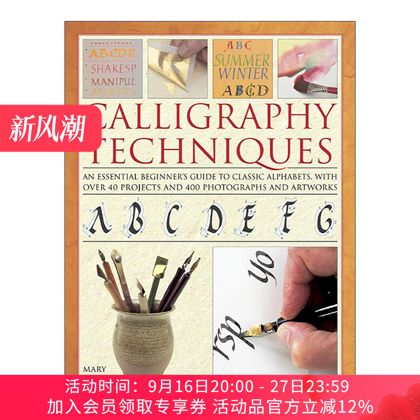 英文原版 Calligraphy Techniques 书法技巧经典入门 40+实操项目 400张高清图示范 一笔学会古英文/意大利体/哥特等 精装 进口
