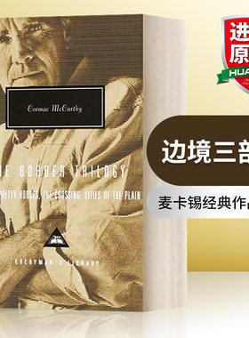 英文原版小说 The Border Trilogy 科马克·麦卡锡 天下骏马 穿越 平原上的城市 Everyman精装版 英文版 进口英语原版书籍