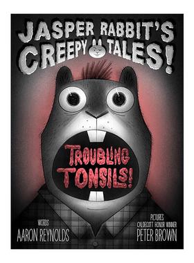 英文原版 Troubling Tonsils 闹心的扁桃体 精装 兔子惊悚故事集 胡萝卜怪系列 英文版 进口英语原版书籍