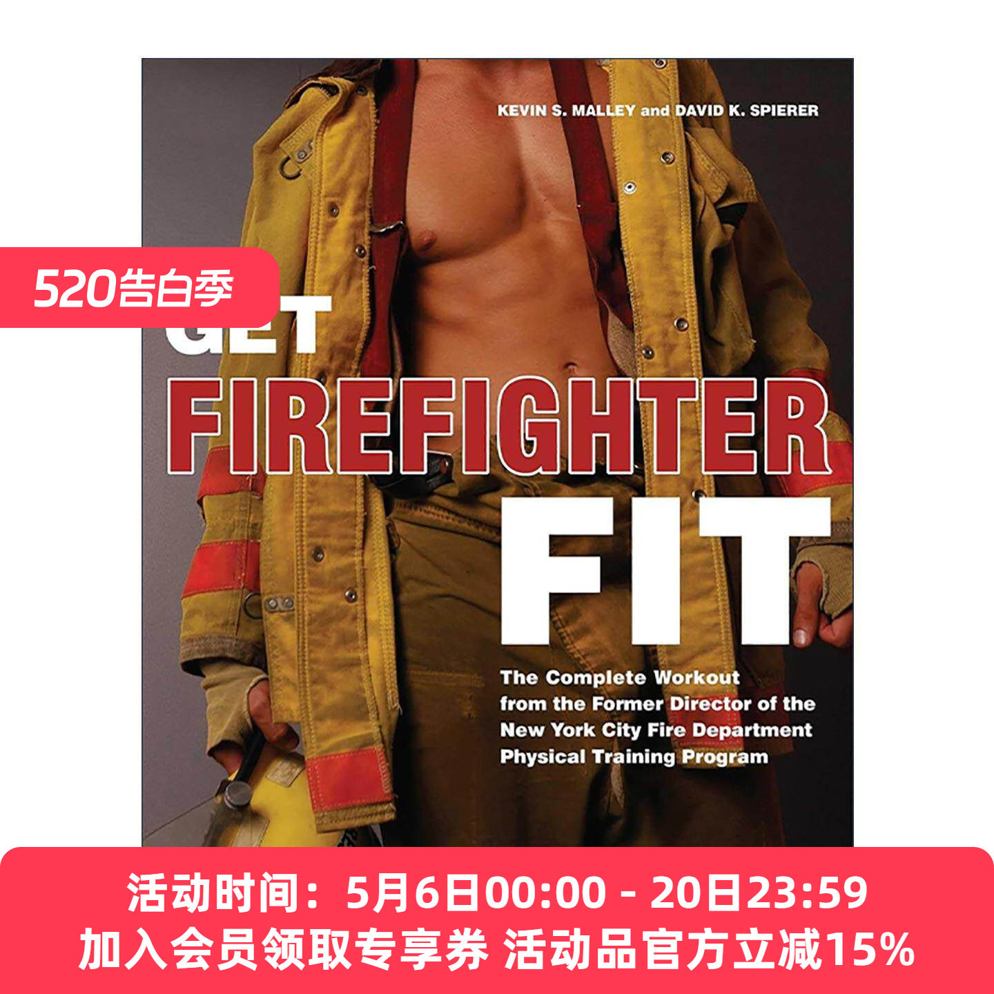 英文原版 Get Firefighter Fit 消防员体能训练 纽约市消防局前体能训练主管的完整训练计划 英文版 进口英语原版书籍