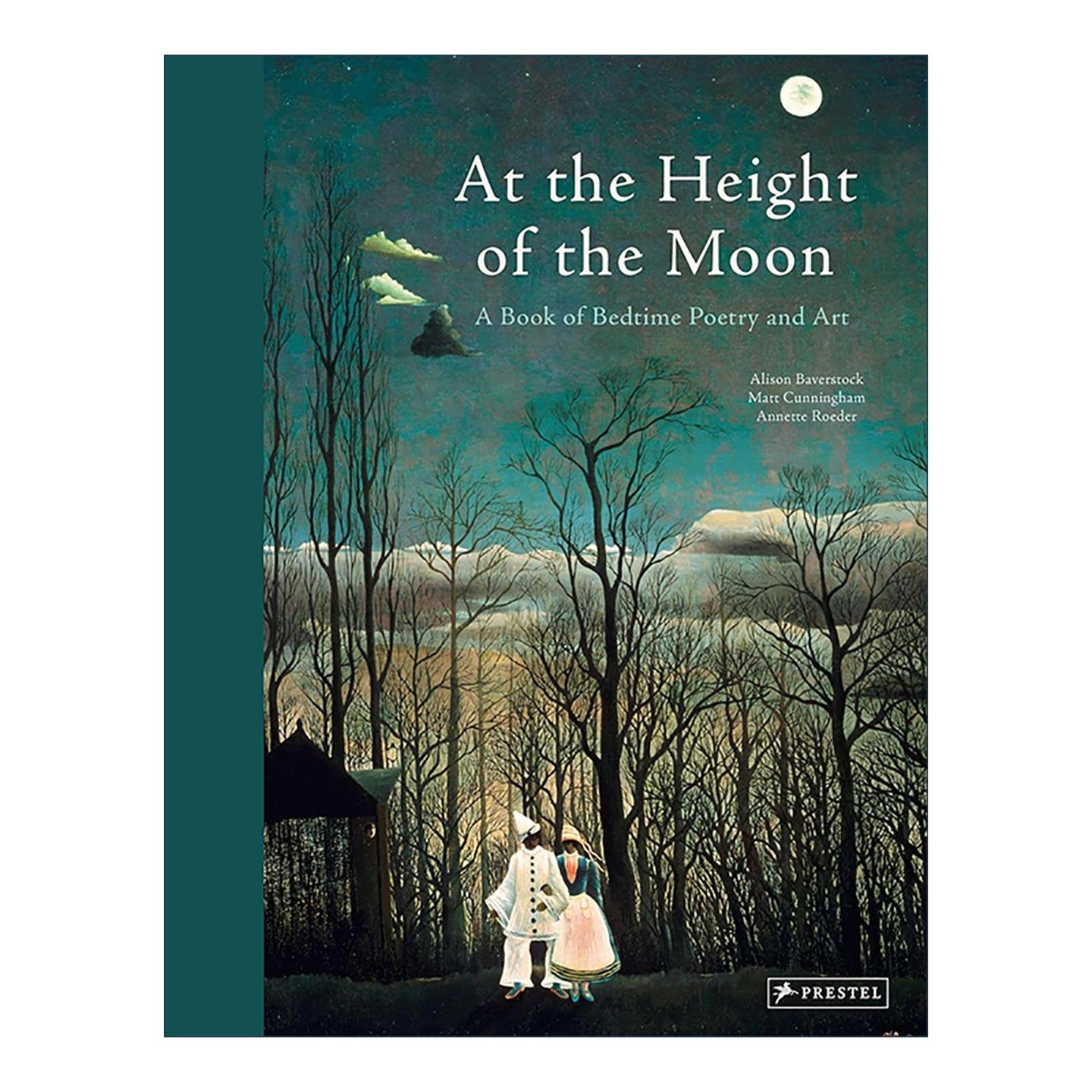 英文原版 At the Height of the Moon 月至中天 睡前诗歌与艺术之书 精装儿童睡前诗歌绘本 英文版 进口英语原版书籍